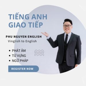 Doisongvathuonghieu_Tiếng_Anh_Thầy_Phú_anh5