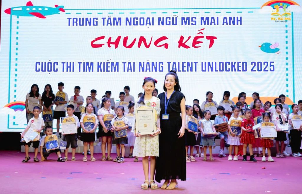 Bản lĩnh của học sinh Trung tâm Ngoại ngữ Ms Mai Anh tỏa sáng tại “Talent Unlocked 2025”