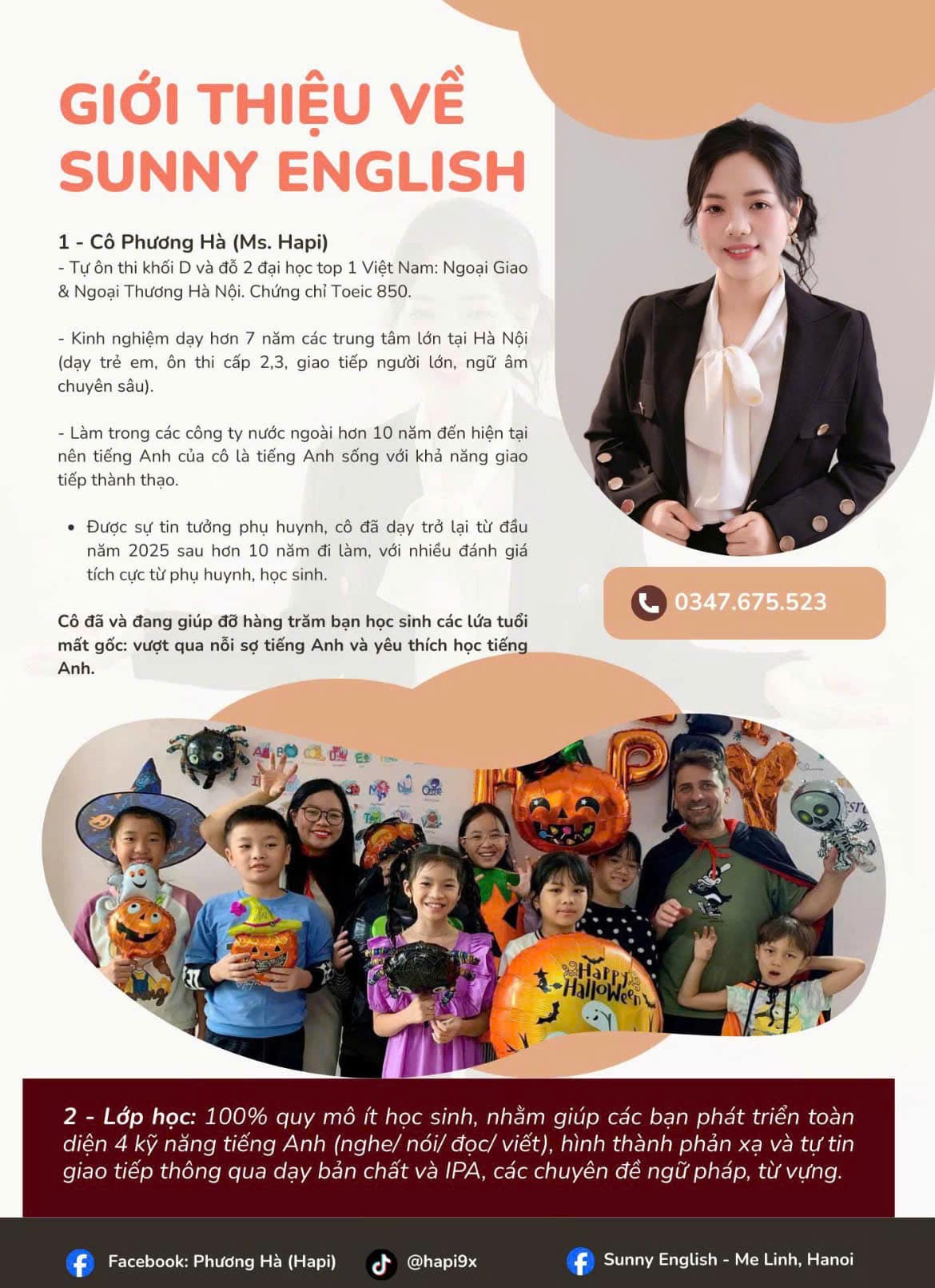 Sunny English ra đời từ tình yêu với những lớp học nhỏ và mong muốn giúp trẻ em Mê Linh tự tin hơn với tiếng Anh